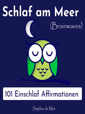 cover image of Schlaf am Meer--101 Einschlaf Affirmationen (Brainwaves)